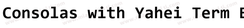 Consolas with Yahei Term Bold Itali字体转换
